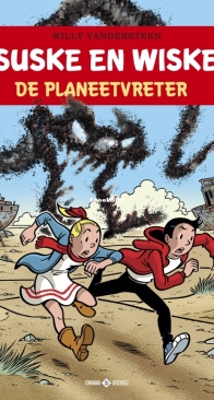 Suske en Wiske - De Planeetvreter - Issue 339 - Standaard Uitgeverij 2017 - Willy Vandersteen - Dutch
