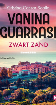 Zwart Zand - Vanina Guarrasi serie 1 - Cristina Cassar Scalia - Dutch