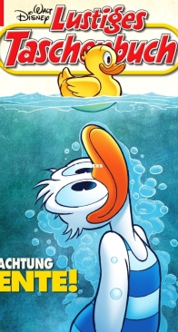 Lustiges Taschenbuch 599 - Achtung Ente! - Ehapa 2025 - German