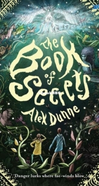 The Book of Secrets - The Book of Secrets 1 - Alex Dunne - English