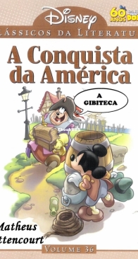 Clássicos da Literatura Disney 36 - A Conquista da América - Abril 2011 -  Brazilian Portuguese