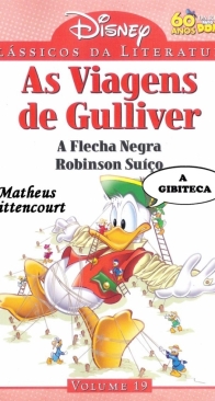 Clássicos da Literatura Disney 19 - As Viagens de Gulliver - A Flecha Negra - Robinson Suíço - Abril 2010 -  Brazilian Portuguese