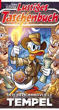 Lustiges Taschenbuch 572 - Der Geheimnisvolle Tempel - Ehapa 2023 - German