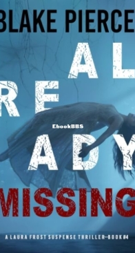 Already Missing - Laura Frost 4 - Blake Pierce - English