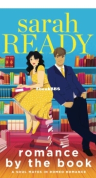Romance by the Book - Soul Mates in Romeo 3 - Sarah Ready - English