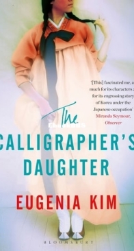 The Calligrapher's Daughter - Eugenia Kim - English