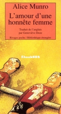 L'Amour D'Une Honnête Femme - Alice Munro - French