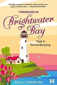 Zonsondergang - Thuiskomen in Brightwater Bay 4 - Holly Hepburn - Dutch