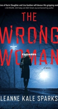 The Wrong Woman - Kendall Beck 1 - Leanne Kale Sparks - English