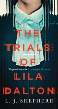 The Trials of Lila Dalton - L. J. Shepherd - English