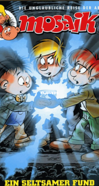 Mosaik 322 - Ein Seltsamer Fund - 10.2002 - German