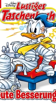 Lustiges Taschenbuch 517 - Gute Besserung! - Ehapa 2019 - German