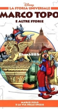 La Storia Universale Disney 19 - Marco Topo e Altre Storie - Rizzoli 2011 - Italian