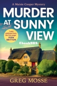 Murder at Sunny View - Maisie Cooper  - Greg Mosse - English