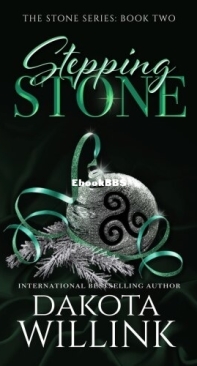 Stepping Stone - The Stone 02 - Dakota Willink - English