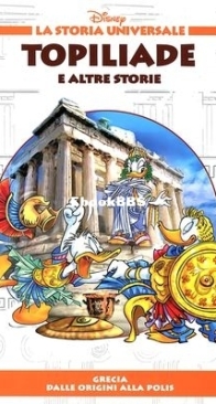 La Storia Universale Disney 07 - Topiliade e Altre Storie - Rizzoli 2011 - Italian