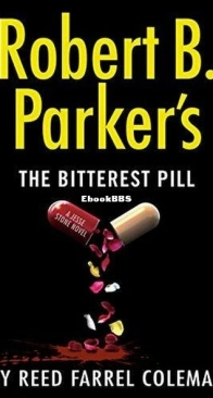 Robert B. Parker's The Bitterest Pill - Jesse Stone 18 - Reed Farrel Coleman - English