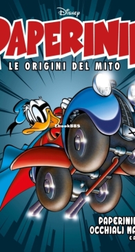 Paperinik Le Origini Del Mito 21 (of 86) - Rizzoli 2020 - Italian