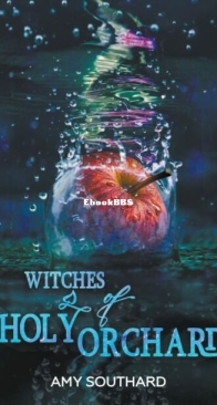 Witches of Holy Orchard - Amy Southard - English