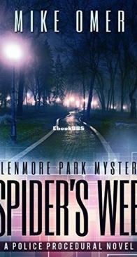 Spider's Web - Glenmore Park Mystery 1 - Mike Omer - English