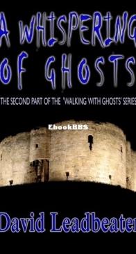 A Whispering Of Ghosts - Walking With Ghosts 2 - David Leadbeater - English