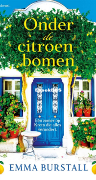 Onder De Citroenbomen - Emma Burstall - Dutch