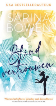 Blind Vertrouwen - Ivy Years 05 - Sarina Bowen - Dutch