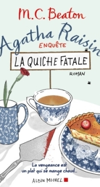 La Quiche Fatale - Agatha Raisin Enquête 01 - M.C. Beaton - French