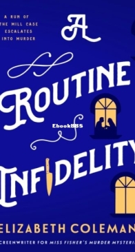 A Routine Infidelity - Edwina Bristol PI 1 - Elizabeth Coleman - English