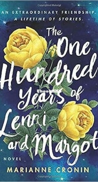 The One Hundred Years of Lenni and Margot - Marianne Cronin - English