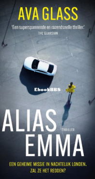 Alias Emma - Alias Emma 01 - Ava Glass - Dutch