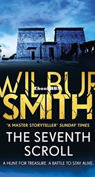 The Seventh Scroll - Ancient Egypt 2 - Wilbur Smith - English