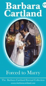 Forced to Marry - Eternal Collection 174 - Barbara Cartland - English