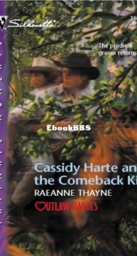 Cassidy Harte and the Comeback Kid - Return to Star Valley - Outlaw Hartes 03 - RaeAnne Thayne - English