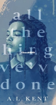 All the Things We've Done - A.L. Kent - English