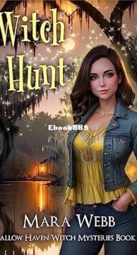 Witch Hunt - Hallow Haven Witch Mystery 14 - Mara Webb - English