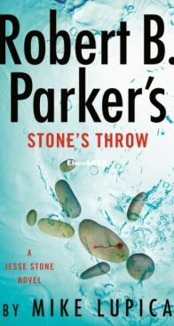 Robert B. Parker's Stone's Throw - Jesse Stone 20 - Mike Lupica - English