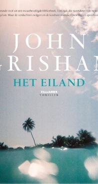 Het Eiland - Camino Island 1 - John Grisham - Dutch