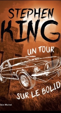 Un Tour Sur Le Bolide - Stephen King - French