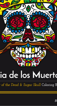 Adult Coloring Book - Dia de Los Muertos - Day of the Dead and Sugar Skull - Blue Star - English