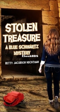 (Children's) Stolen Treasure - A Blue Schwartz Mystery - Betty Hechtman - English