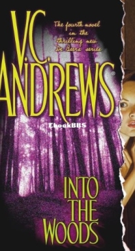Into the Woods - [DeBeers 04] - V C Andrews 2002 English