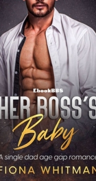 Her Boss's Baby - Fiona Whitman - English