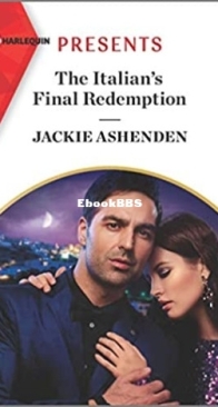 The Italian's Final Redemption - Jackie Ashenden - English