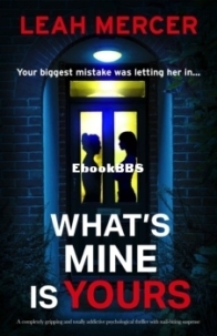 What’s Mine Is Yours  - Leah Mercer - English