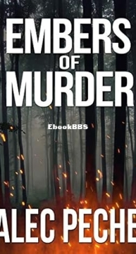Embers of Murder - Jill Quint 12 - Alec Peche - English