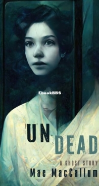 Undead - Mae MacCallum - English