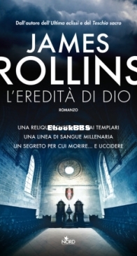 L'Eredità Di Dio - Sigma Force 8 - James Rollins - Italian