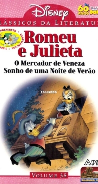 Clássicos da Literatura Disney 38 - Romeu e Julieta - O Mercador de Veneza - Sonho de uma Noite de Verão - Abril 2011 -  Brazilian Portuguese