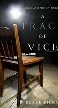 A Trace of Vice - Keri Locke 3 - Blake Pierce - English